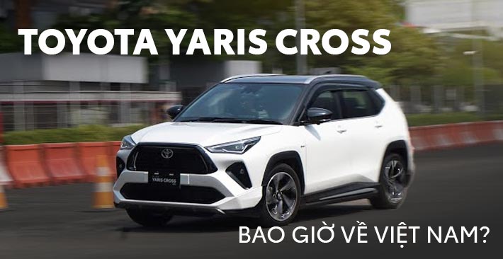 Toyota Yaris Cross Xe B-SUV đấu trực tiếp với Honda HR-V, ấn định sự ra mắt của Perodua D66B 'Nexis'?